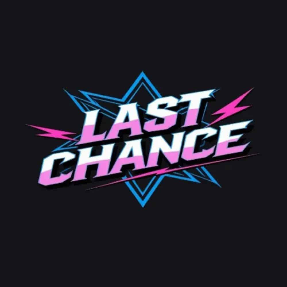 LAST CHANCE